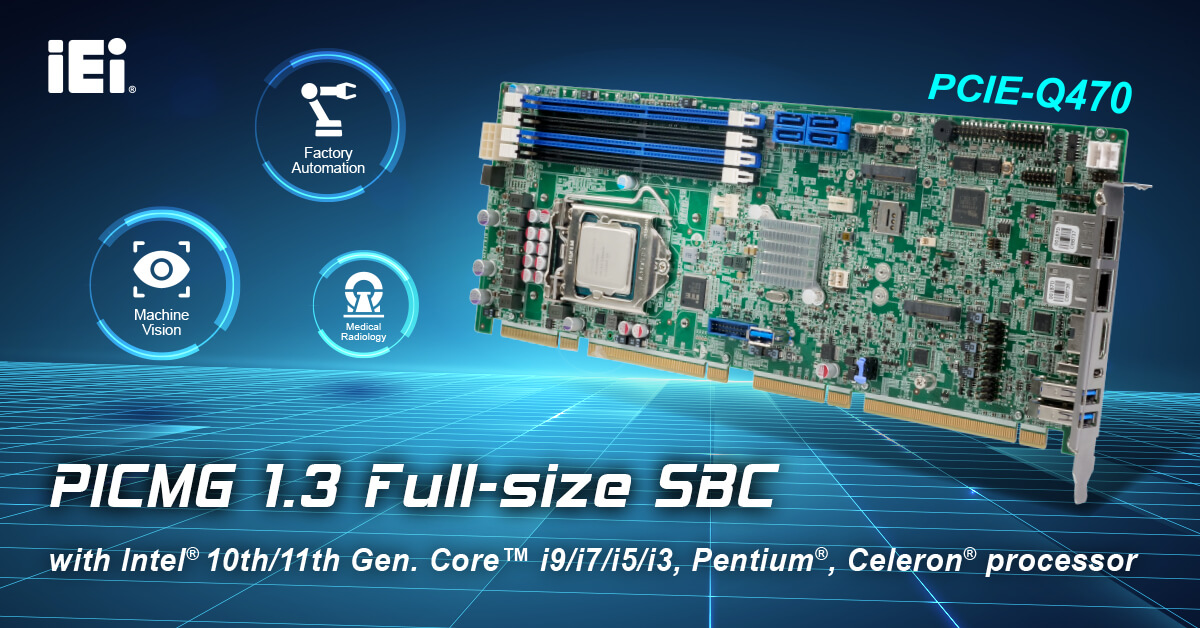 PCIE-Q470 Full-size CPU Card