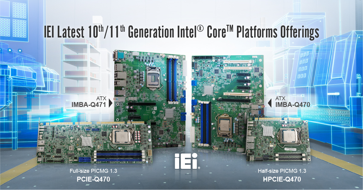 IEI’s Latest 10th/11th Generation Intel® Core™ Platform Offerings
